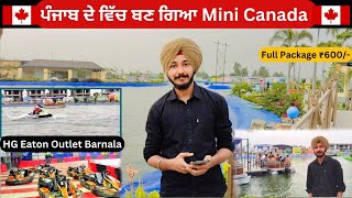 ਪੰਜਾਬ ਦਾ Mini Canada  HG Eaton Plaza  Outlet  Barnala  Family Tour Places in Punjab [upl. by Prosperus]