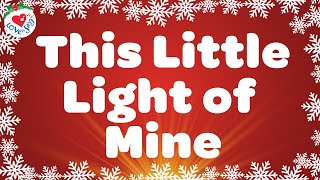 This Little Light of Mine Christmas Song with Lyrics 🌟 Let it Shine in Peace amp Harmony 🕊️🌎 [upl. by Orvas688]