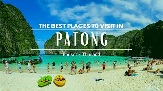 Top 7 Best Places to Visit in Phuket Patong [upl. by Dlonyar]