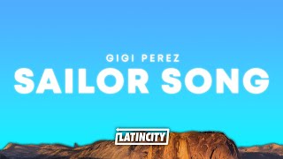 Gigi Perez – Sailor Song Lyrics [upl. by Cahan]