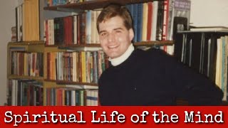 Ep217 Spiritual Life of the Mind  Dr Alexander Arguelles 3 [upl. by Francis]