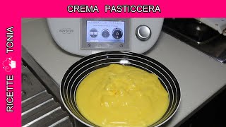 CREMA PASTICCERA Bimby Ricetta facile di TONIA [upl. by Ennalyrehc545]