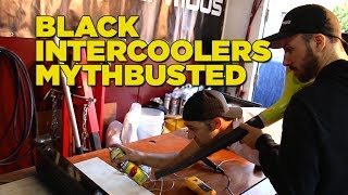 Black Intercoolers Mythbusted [upl. by Anamor]