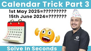 Calendar Part 3  Calendar Problem Tricks  Kuber Adhikari  ambitionguruloksewatayaricalendar [upl. by Nojel]