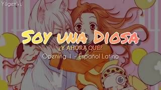 Kamisama Hajimemashita  Opening 1 Latino letra [upl. by Kcirre]