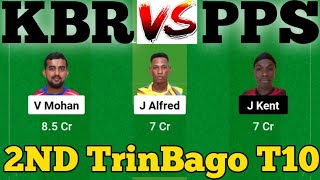 KBR vs PPS  PPS vs KBR Prediction  KBR VS PPS 2ND TRINBAGO T10 BLAST MATCH [upl. by Blaine]