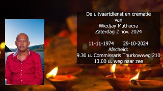 De uitvaartdienst en crematie van Wiedjay Mathoera Zaterdag 2 nov 2024 [upl. by Rock]