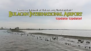 BULACAN INTERNATIONAL AIRPORT GAANO NA KATAAS ANG NATAMBAK [upl. by Nitsa]