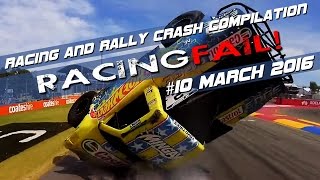 Racing and Rally Crash Compilation Week 10 March 2016 [upl. by Letsirc]