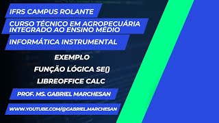 2 – Exemplo  Função Lógica SE com Formatação Condicional – LibreOffice Calc [upl. by Trula]