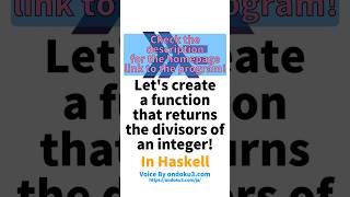 Divisors of an integer in Haskell [upl. by Getter]