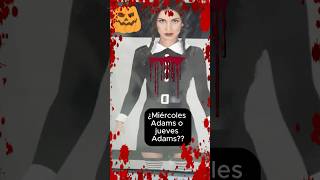 ¿Miércoles Adams o jueves Adams halloween familiaadams adamsfamily [upl. by Nagam]