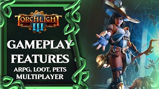 Torchlight 3 Gameplay Features Overview Classes Multiplayer Itemization [upl. by Anaeerb]