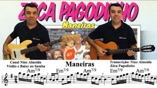 Maneiras Zeca Pagodinho com cifra pagode violão baixo [upl. by Det]