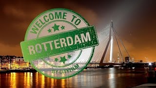 Welcome to Rotterdam [upl. by Shama]