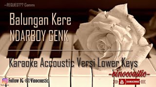 Ndarboy Genk  Balungan Kere Karaoke Piano Versi Lower Keys [upl. by Sharl909]