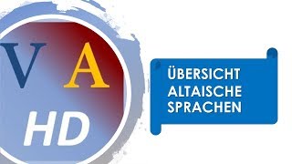 Übersicht altaische Sprachen  VanApian [upl. by Eesac]