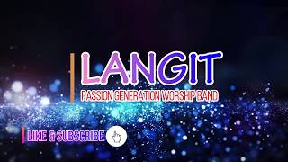 LANGIT TAGALOG PRAISE By Passion Generation Worship Band [upl. by Yrevi254]