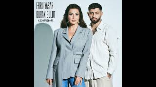 Burak Bulut amp Ebru Yaşar  Kehribar [upl. by Geraint]