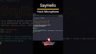 how to Install SayHello in Kali Linux  Hack Microphone  Kali Linux Tools shorts hackingvideo [upl. by Nlocnil]