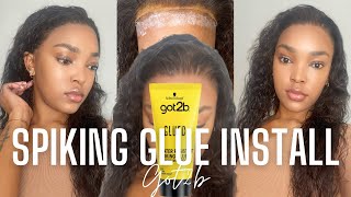 HOW TO INSTALL A LACE FRONTAL FOR BEGINNERS WITH GOT2B GLUED SPIKING GLUE DETAILED WIG INSTALL [upl. by Streeto659]