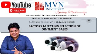 FACTORS AFFECTING SELECTION OF OINTMENT BASES [upl. by Padraig]