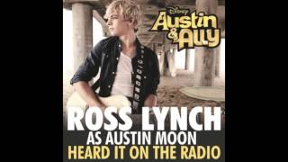 Austin amp Ally  Heard It On The Radio Full Song R5 ft Ross Lynch [upl. by Schuman]