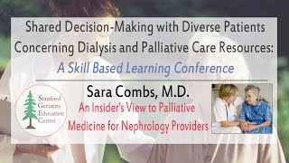 Introduction to Palliative Medicine for Nephrology Providers An Insider’s View [upl. by Aihtibat731]