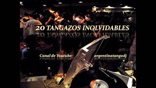 20 TANGOS DE LA EDAD DE ORO DEL TANGO  LAS MEJORES ORQUESTAS TÍPICAS  1 HORA DE MÚSICA [upl. by Dietrich]