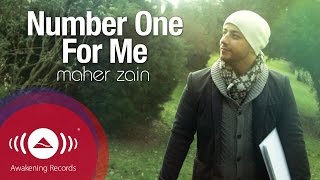 Maher Zain  Number One For Me Official Music Video [upl. by Naashom]