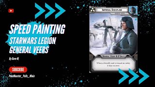 Speed Painting General Veers StarWars Legion [upl. by Ulphia989]