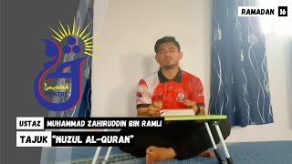 Nuzul AlQuran  Tazkirah Ihya Ramadan 1445H PEKDIS JB Musim Ke4 [upl. by Mita]