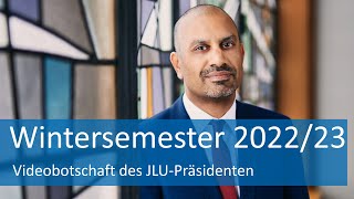 Wintersemester 202223  Videobotschaft des JLUPräsidenten [upl. by Nisaj724]