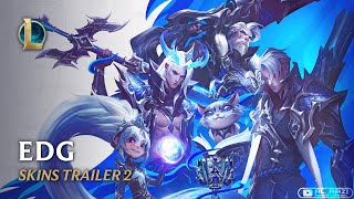 EDG Skins Trailer 2  Worlds 2021 Champion  League of Legends 英雄联盟 [upl. by Dewar]