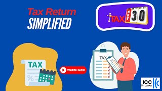 Tax return simplified  Easy tax return filing  Individual income tax return  ICCSL [upl. by Edison704]