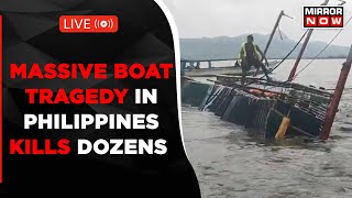 Philippines News LIVE  Nearly 30 Dead After Boat Capsizes Near Manila  Boat Accident  World News [upl. by Lauree]