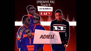 Adieu 45 Soldiers ft Baky [upl. by Rawdan568]