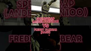 Freddy fazbear rage vs Springtrap AnderJohn100 fnaf fnafbattle AndrewJohn100 edit [upl. by Zetrauq]