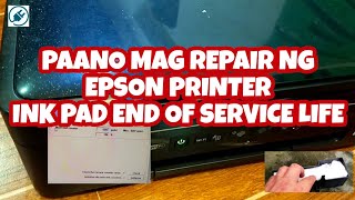 HOW TO REPAIR EPSON L365 PRINTER INK PAD END OF SERVICE LIFE TAGALOG tletechcher [upl. by Allmon316]