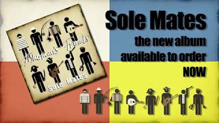 Sole Mates  The New Album from Fishermans Friends [upl. by Laehctim]