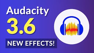 Audacity 36  37  New Effects amp New Master Channel [upl. by Ahsiloc]