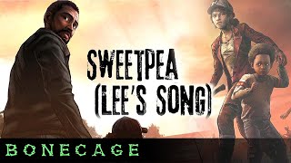 The Walking Dead Song  Sweetpea  Tribute to Lee and Clem by Bonecage [upl. by Proudfoot]