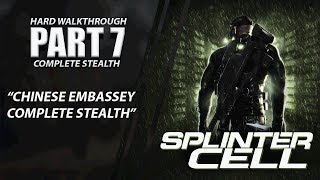 Splinter Cell Complete Stealth Walkthrough  Part 7 quotChinese Embassyquot XBOX ONE X  CenterStrain01 [upl. by Marijane26]