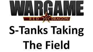 Wargame Red Dragon  STanks Taking The Field [upl. by Yadsnil]