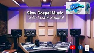 Slow Gospel Music with Lester Sooklal Live Stream [upl. by Huldah]