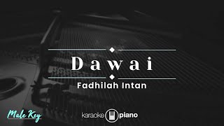 Dawai  Fadhilah Intan KARAOKE PIANO  MALE KEY [upl. by Rochelle753]