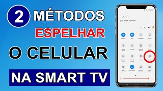 2 MÉTODOS DE ESPELHAR O CELULAR NA TV EM 2021 [upl. by Matelda]