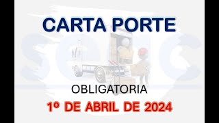 carta porte obligatoria a partir del 1 de abril de 2024 [upl. by Skippie]