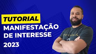 TUTORIAL MANIFESTAÇÃO DE INTERESSE 2023 [upl. by Pentha698]