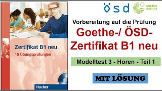 Zertifikat B1 neu  Modelltest 3 Hören Teil 1  Prüfungsvorbereitung Goethe ÖSDZertifikat B1 [upl. by Steinberg60]